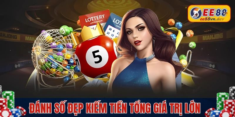 Đánh số đẹp kiếm về tổng giá trị tiền lớn