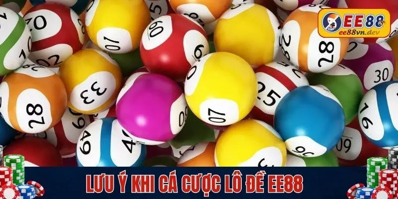 Lưu ý khi cá cược lô đề tại EE88