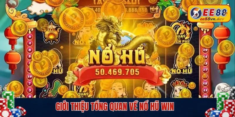 Giới thiệu tổng quan về game slot Win tại EE88 